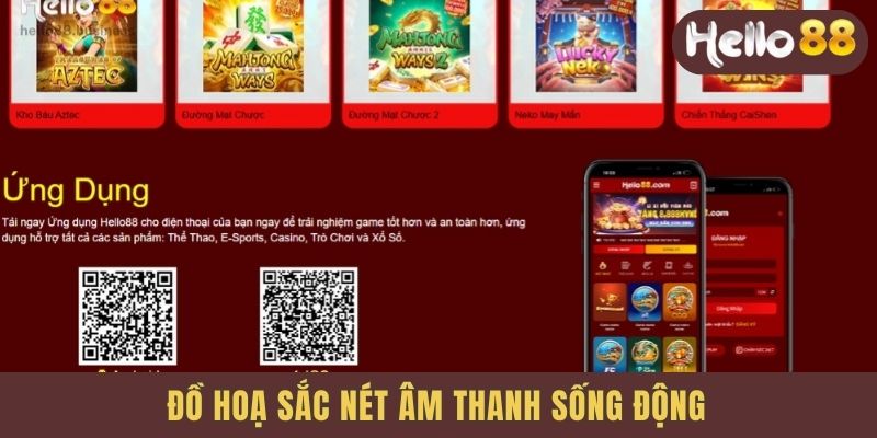 Đồ hoạ sắc nét âm thanh sống động